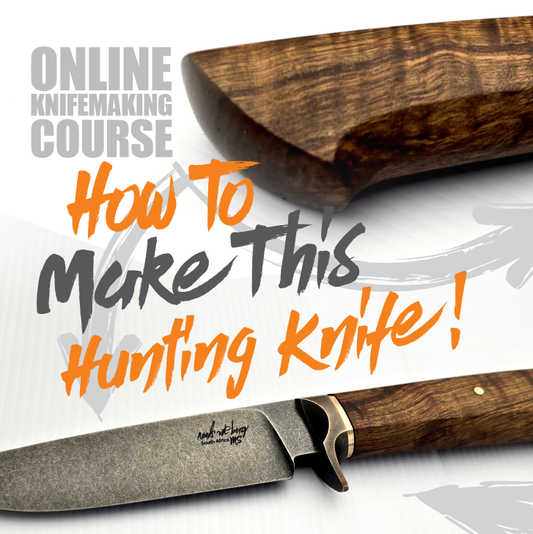 Hidden Tang Hunting Knife Online Course